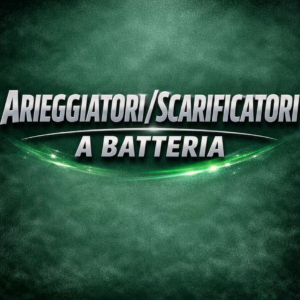 Arieggiatori-Scarificatori a batteria
